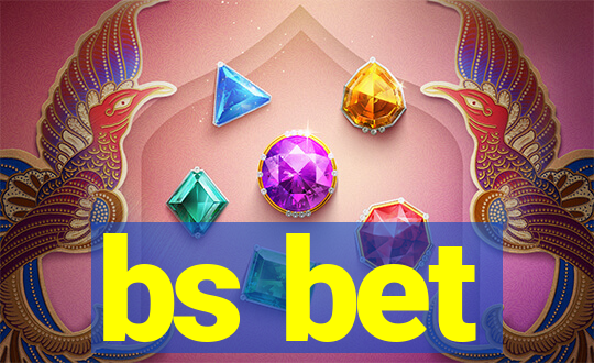 bs bet